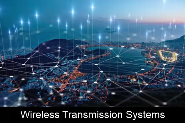 Wireless Transmission Systems